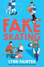 Lynn Painter - Fake Skating.jpg