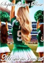 Sophie Saint Rose - Mi sueño eres tú.jpg