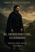 Emily MacAllister - Highland Heat 03 - El heredero del guerrero.jpg Emily MacAllister - Highland Heat 03 - El heredero del guerrero.jpg