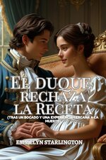 Emmelyn Starlington - Términos y condiciones de un matrimonio de la Regencia 04 - El Duque Rec...jpg