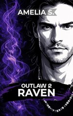 Amelia S. - Outlaw 02 - Raven.jpg