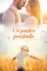 Mari Sillva - Hombres de la Ley 03 - Un padre prestado.jpg