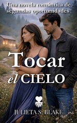 Julieta S. Blake - Tocar el cielo.jpg