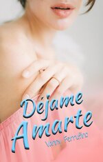 Vanny Ferrufino - Almas perdidas 03 - Déjame amarte.jpg