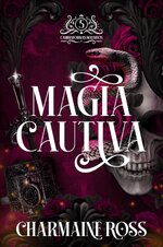 Charmaine Ross - Cambiaformas Hechizados 05 - Magia Cautiva.jpg