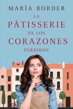 María Border - La Pâtisserie de los corazones perdidos.jpg