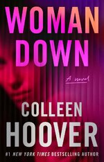 Colleen Hoover - Woman Down.jpg