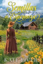 Kate Rivers - Legado 01 - Semillas de esperanza.jpg