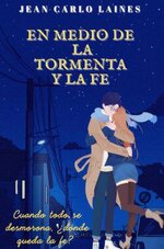 Jean Carlo Laines - En Medio de la Tormenta y la Fe.jpg