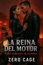 Zero Cage - Crónicas del Deseo Prohibido 02 - La reina del motor.jpg