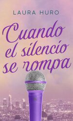 Laura Huro - Cuando 02 - Cuando el silencio se rompa.jpg