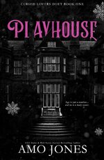 Amo Jones - Cursed Lovers Duet 01 - Playhouse.jpg