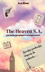 Ava River - The Heaven S.A. ¿Qué harías para ganarte el descanso eterno.jpg