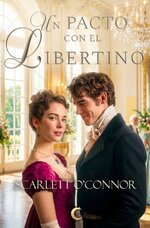 Scarlett O'Connor - Sin reglas 02 - Un pacto con el libertino.jpg