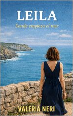 Valeria Neri - Leila. Donde empieza el mar.jpg