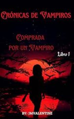 JM Valentine - Comprada por una Vampiro 01 - Comprada por una Vampiro.jpg