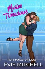 Evie Mitchell - Hermanos Larsson 01 - Muslos tronadores.jpg