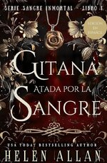 Helen Allan - Sangre inmortal 01 - Gitana atada por la sangre.jpg