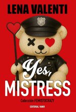 Lena Valenti - Femistocrazy 02 - Yes, mistress.jpg