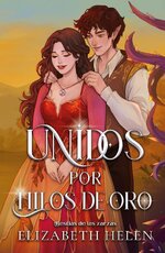 Elizabeth Helen - Bestias de las Zarzas 02 - Unidos por hilos de oro.jpg