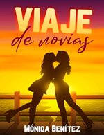 Mónica Benítez - Viaje de novias.jpg