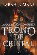Sarah J. Maas - Trono de cristal. La colección completa 00.jpg