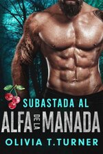 Olivia T. Turner - El Mejor Postor 02 - Subastada al Alfa de la Manada.jpg