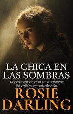 Rosie Darling - La chica en las sombras.jpg