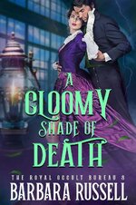 Barbara Russell - The Royal Occult Bureau 08 - A Gloomy Shade of Death.jpg