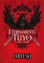 Dannesya - Eternamente tuyo 04 - El duque vampiro.jpg