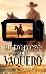 Carlota Manzano - Un tropiezo con el vaquero.jpg