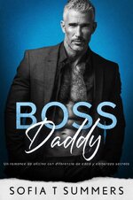 Sofia T Summers - Billionaire Baby Daddies 04 - Boss Daddy.jpg
