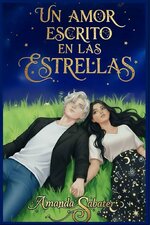 Amanda Sabater Sánchez - Un amor escrito en las estrellas.jpg