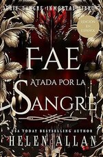 Helen Allan - Sangre Inmortal 02 - Fae Atada Por La Sangre.jpg