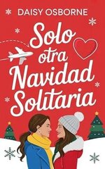 Daisy Osborne - Christmas Stories 03 - Solo otra Navidad solitaria.jpg