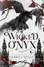 Debbie Cassidy - The Veritas Legacy 01 - Wicked Onyx.jpg