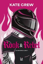 Kate Crew - The Mavericks 01 - Rook & Rebel.jpg