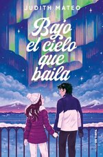 Judith Mateo - Bajo el cielo que baila.jpg