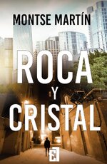Montse Martín - Roca y cristal.jpg