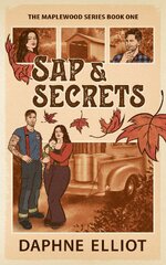 Daphne Elliot - Maplewood 01 - Sap And Secrets.jpg