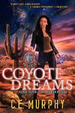 C.E. Murphy - Walker Papers 04 - Coyote Dreams.jpg