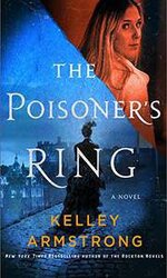 Kelley Armstrong - A Rip Through Time 02 - The Poisoner's Ring.jpg