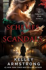 Kelley Armstrong - A Rip Through Time 3.5 - Schemes & Scandals.jpg