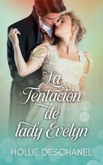 Hollie Deschanel - La tentación de lady Evelyn.jpg