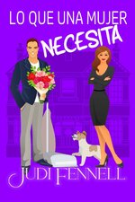 Judi Fennell - Manley Maids - LA 02 - Lo que una mujer necesita.jpg