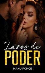 Manu Ponce - Lazos de poder.jpg