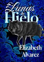 Elizabeth Álvarez - Cantos a la Luna 01 - Lunas de hielo.jpg Elizabeth Álvarez - Cantos a la Luna 01 - Lunas de hielo.jpg