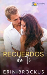 Erin Brockus - Calypso Key 03 - Recuerdos de ti.jpg