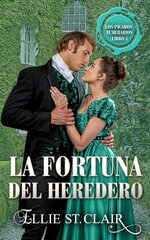 Ellie St. Clair - Los pícaros temerarios 05 - La fortuna del heredero.jpg