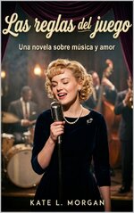 Kate L. Morgan - Las reglas del juego.jpg